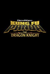Kung Fu Panda: Smoczy Rycerz